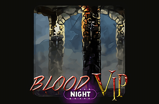 Blod night Vip